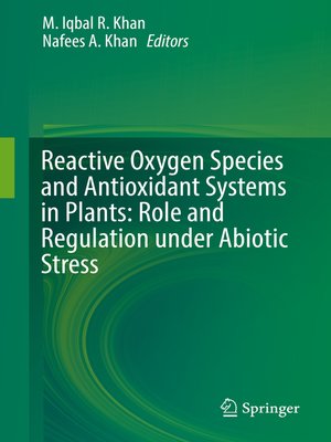 cover image of Reactive Oxygen Species and Antioxidant Systems in Plants